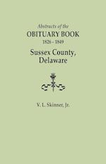 Abstracts of the Obituary Book, 1826-1849, Sussex County, Delaware
