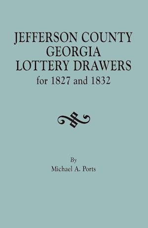 Jefferson County, Georgia, Lottery Drawers for 1827 and 1832