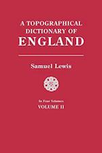 Topographical Dictionary of England. in Four Volumes. Volume II