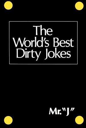 The World's Best Dirty Jokes