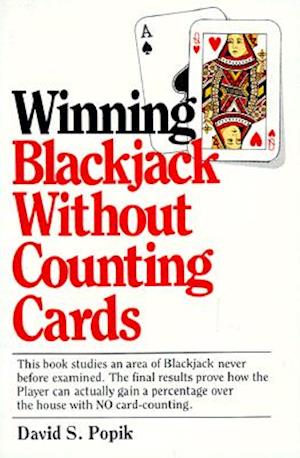 Winning Blackjack Without Counting