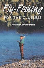 Fly-Fishing for the Clueless