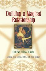Building a Magical Relationship