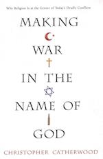Making War In The Name Of God