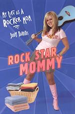 Rock Star Mommy: