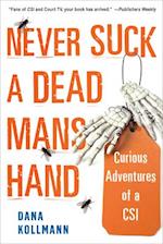 Never Suck A Dead Man's Hand