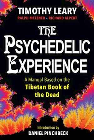 The Psychedelic Experience