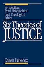 Six Theories of Justice