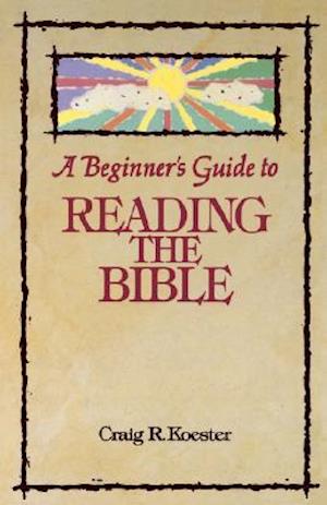 Beginner's Guide to Reading the Bible