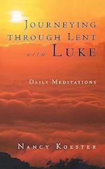 Journeying Through Lent with Luke