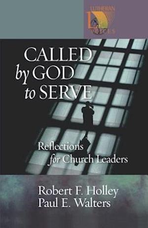 Called by God to Serve