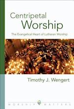 Centripetal Worship