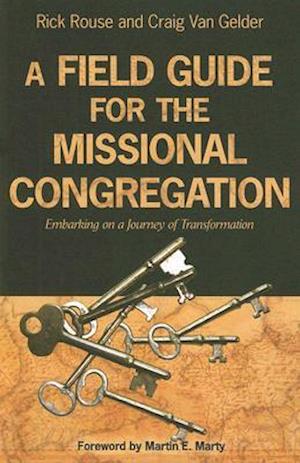 A Field Guide for the Missional Congregation