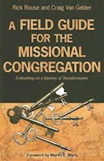 A Field Guide for the Missional Congregation