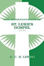 Interpretation of St. Luke's Gospel, Chapters 12-24