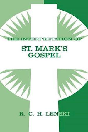 Interpretation of St. Mark's Gospel