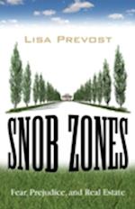 Snob Zones