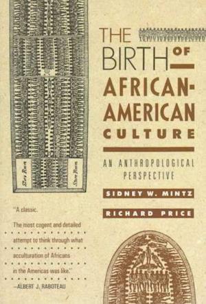 The Birth of African-American Culture