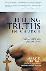 Telling Truths in Church