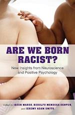 Are We Born Racist?