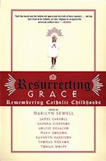 Resurrecting Grace