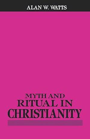 Myth and Ritual in Christianity