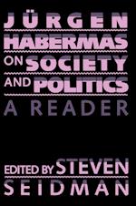Jurgen Habermas on Society and Politics