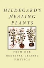 Hildegard's Healing Plants