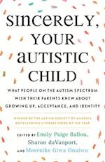 Sincerely, Your Autistic Child