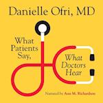 What Patients Say, What Doctors Hear