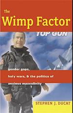 The Wimp Factor