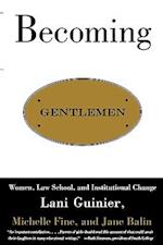 Becoming Gentlemen
