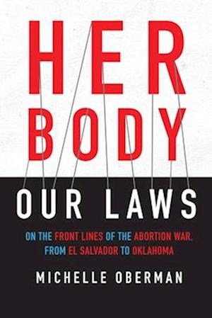 Her Body, Our Laws