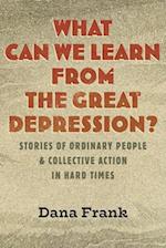 What Can We Learn from the Great Depression?