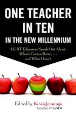 One Teacher in Ten in the New Millennium