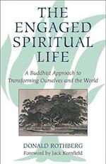 The Engaged Spiritual Life