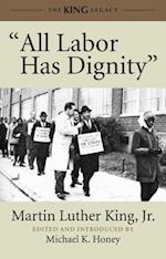 "all Labor Has Dignity"