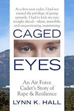 Caged Eyes