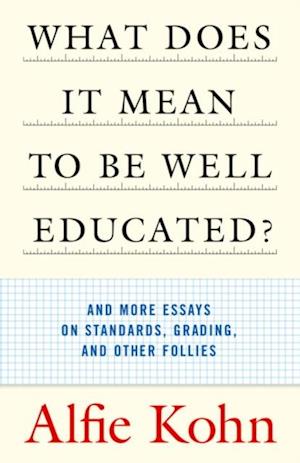 What Does It Mean to Be Well Educated?