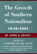 The Growth of Southern Nationalism, 1848--1861