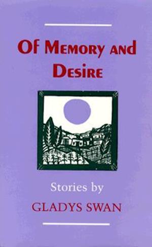 Of Memory and Desire