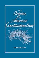 The Origins of American Constitutionalism