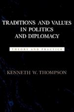 Traditions and Values in Politics and Diplomacy