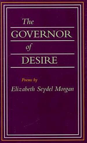 The Governor of Desire