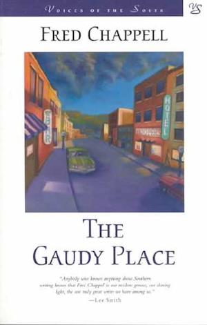 The Gaudy Place