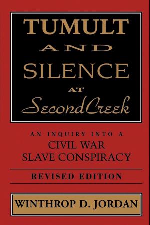 Tumult and Silence at Second Creek