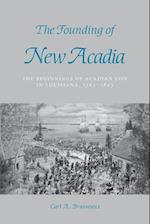 The Founding of New Acadia