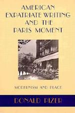 American Expatriate Writing and the Paris Moment