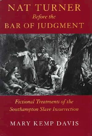 Nat Turner Before the Bar of Judgement