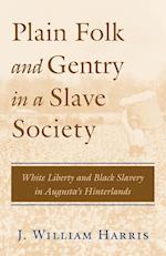 Plain Folk and Gentry in a Slave Society